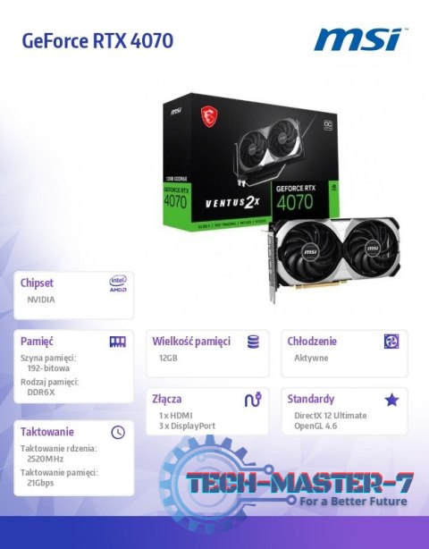 Karta graficzna GeForce RTX 4070 VENTUS 2X E 12GB OC GDDRX6 192bit 3DP Karta graficzna GeForce RTX 4070 VENTUS 2X E 12GB OC GDDRX6 192bit 3DP