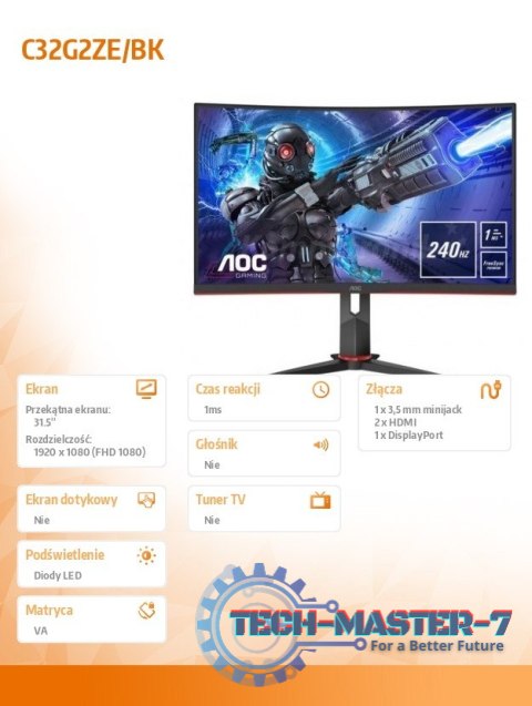 Monitor C32G2ZE/BK 31.5 cala VA Curved 240Hz HDMIx2 DP Monitor C32G2ZE/BK 31.5 cala VA Curved 240Hz HDMIx2 DP