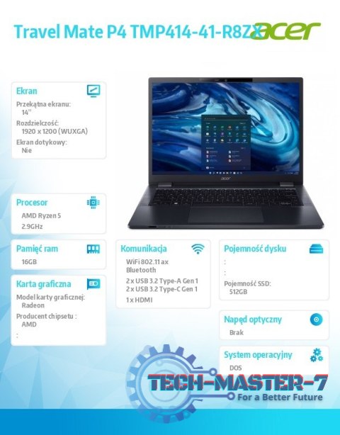Laptop Travel Mate P4 TMP414-41-R8ZX R5 PRO 6650U/14.0 WUXGA (1920x1200) IPS/16GB/512GB SSD/DOS Laptop Travel Mate P4 TMP414-41-R8ZX R5 PRO 6650U/14.0 WUXGA (1920x1200) IPS/16GB/512GB SSD/DOS