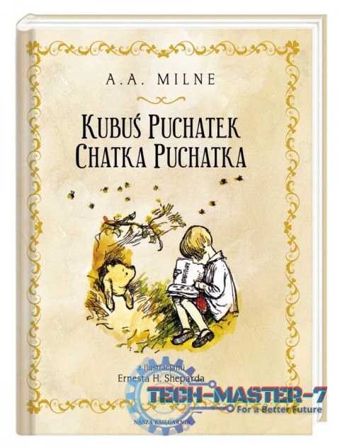 Książeczka Kubuś Puchatek. Chatka Puchatka Książeczka Kubuś Puchatek. Chatka Puchatka